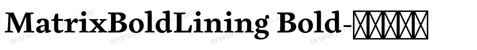 MatrixBoldLining Bold字体转换